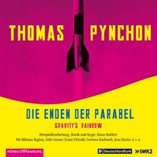 Cover des Hörbuchs "Die Enden der Parabel - Gravities Rainbow" von Thomas Pynchon