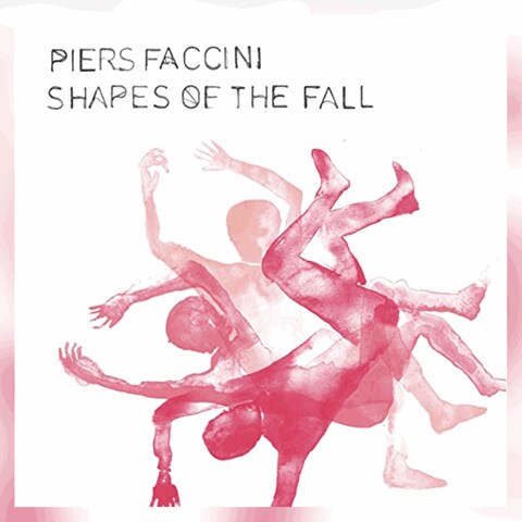 "Shapes of the Fall" von Piers Faccini (Foto: Pressestelle, No Format / Indigo )