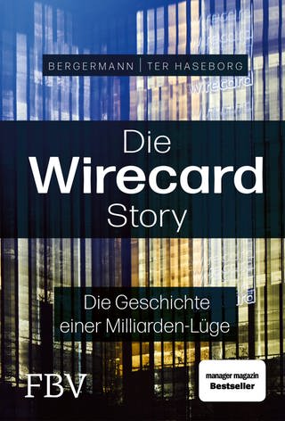 Buchcover "Die Wirecard-Story" von Volker ter Haseborg , Melanie Bergermann (Foto: Pressestelle, Finanzbuch Verlag)