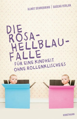 Die Rosa-Hellblau-Falle -Für eine Kindheit ohne Rollenklischees (Foto: Pressestelle, Kunstmann)