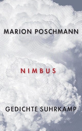 Buchcover Nimbus und Autorin Marion Poschmann (Foto: SWR, Suhrkamp Verlag; Autorinnenbild: dpa/Silas Stein)