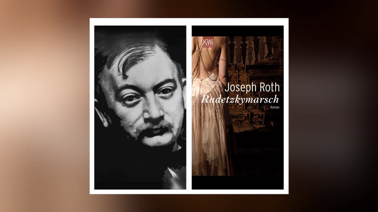 Jospeh Roth und das Cover seines Romans "Radetzkymarsch" (Foto: Pressestelle, Kiepenheuer und Witsch)