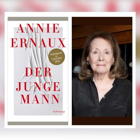 Annie Ernaux – Der junge Mann (Foto: Pressestelle, Suhrkamp Verlag)
