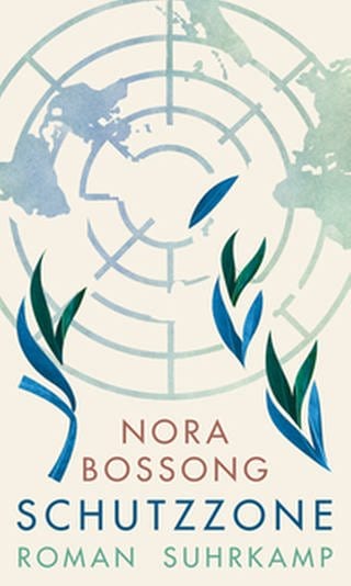 Nora Bossong: Schutzzone (Foto: Suhrkamp Verlag)