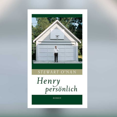 Stewart O'Nan: Henry persönlich (Foto: Rowohlt Verlag Hamburg)
