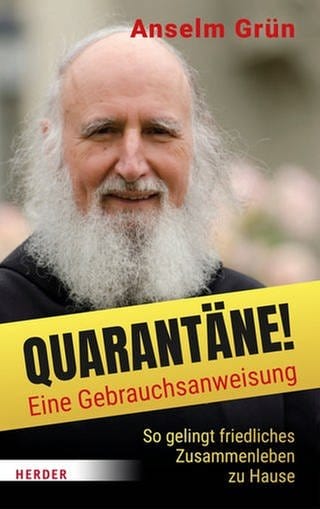 Pater Anselm Grün - „Quarantäne“ (Foto: Herder Verlag)