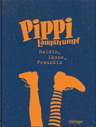 Astrid Lindgren: Pippi Langstrumpf - Heldin, Ikone, Freundin (Foto: Pressestelle, Verlag Friedrich Oetinger)