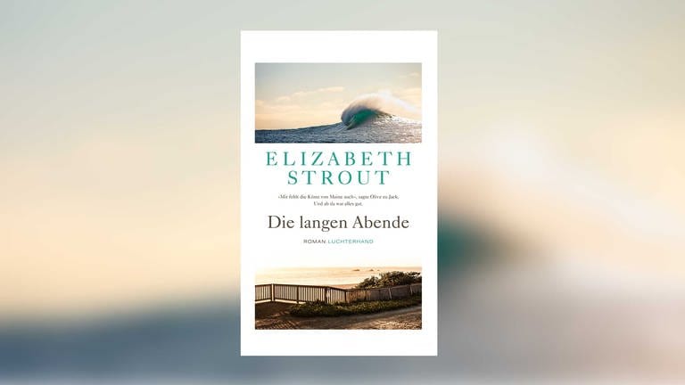 Elizabeth Strout - Die langen Abende