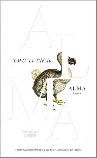 Jean-Marie Gustave Le Clézio - Alma (Foto: Verlag Kiepenheuer & Witsch)