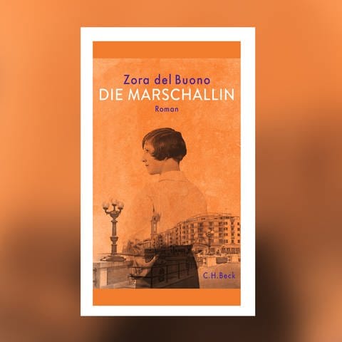 Zora del Buono - Die Marschallin (Foto: C.H. Beck Verlag)