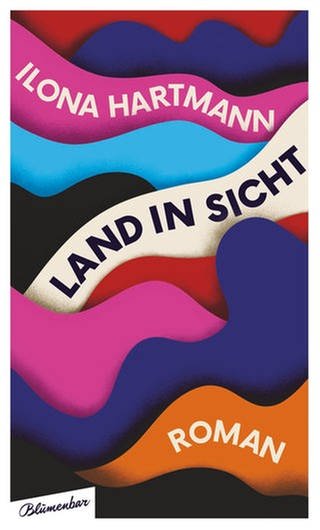 Ilona Hartmann: Land in Sicht (Foto: Aufbau Verlag)
