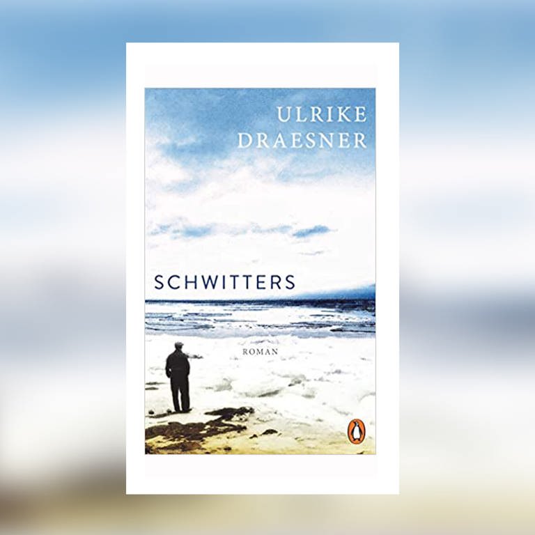 Ulrike Draesner -  Schwitters (Foto: Penguin Verlag)