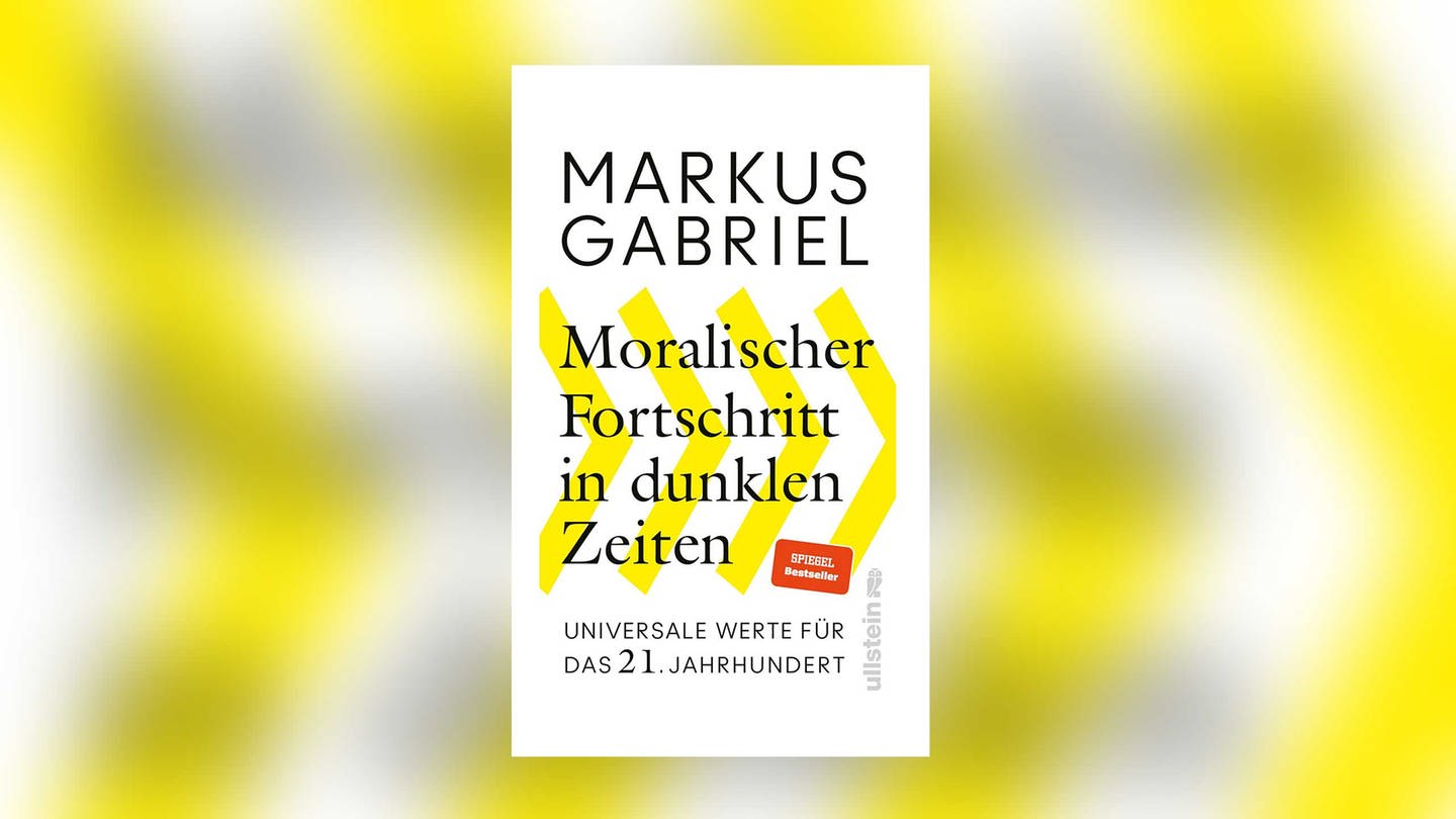 Markus Gabriel - Moralischer Fortschritt in dunklen Zeiten. Universale Werte für das 21. Jahrhundert (Foto: Ullstein-Verlag)