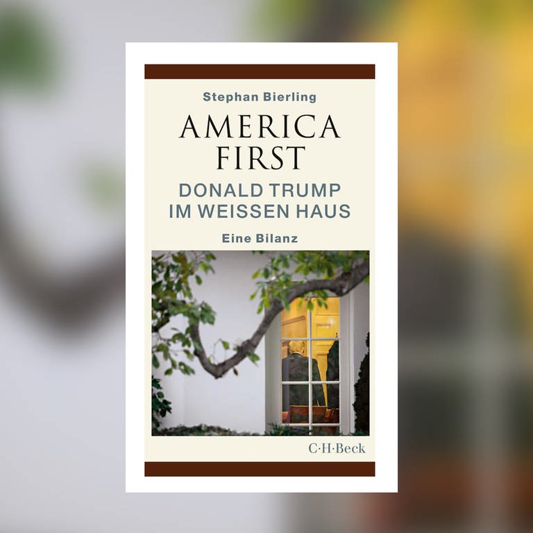 Stephan Bierling: America First. Donald Trump im Weißen Haus (Foto: Pressestelle, Verlag C. H. Beck)