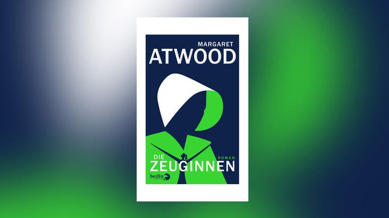 Margret Atwood: Die Zeuginnen (Foto: Pressestelle, Verlag Berlin)