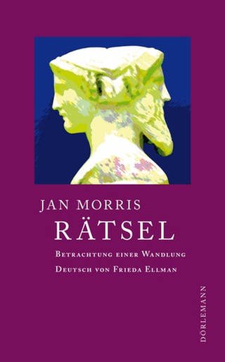 Jan Morris - Rätsel. Betrachtung einer Wandlung (Foto: Pressestelle, Dörlemann Verlag)