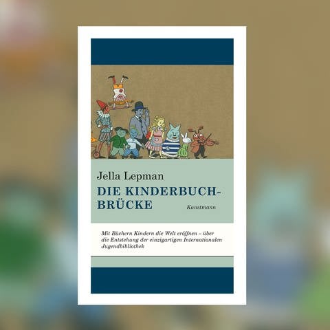 Jella Lepmann - Die Kinderbuchbrücke (Foto: Pressestelle, Antje Kunstmann Verlag)
