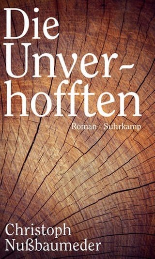 Christoph Nußbaumeder – Die Unverhofften (Foto: Pressestelle, Suhrkamp Verlag, Susanne Schleyer_SV)
