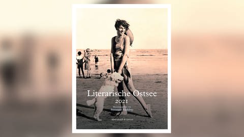 Titelbild Literaturkalender Ostsee 2021 (Foto: Pressestelle, Eberhard & Simon)