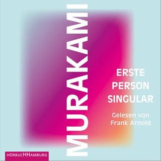Haruki Murakami - Erste Person Singular (Foto: Pressestelle, Hörbuch Hamburg)