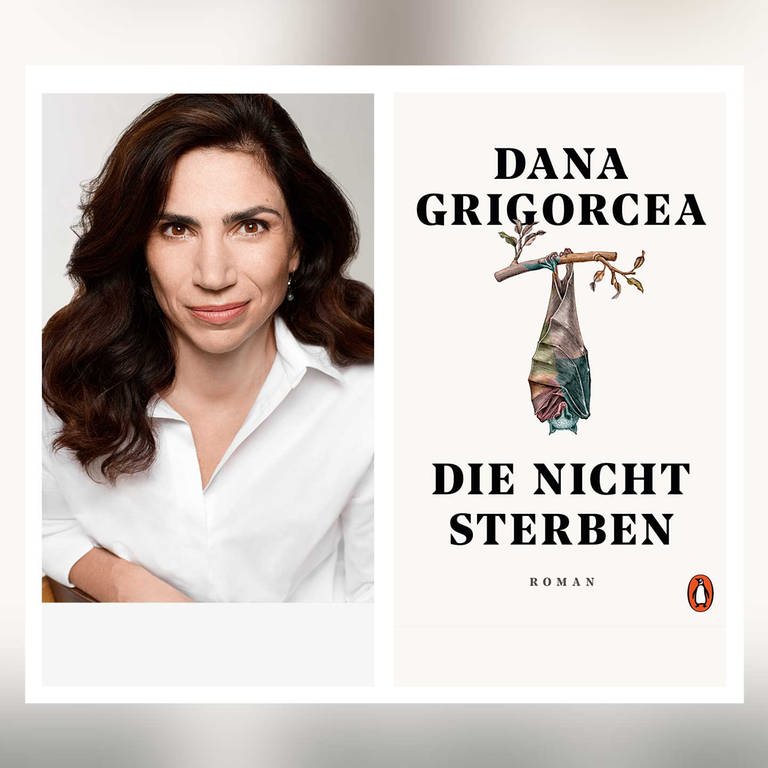 Dana Grigorcea und das Cover ihres Romans "Die nicht sterben" (Foto: Pressestelle, Penguin Verlag | Foto der Autorin: Copyright: Mardiana Sani)