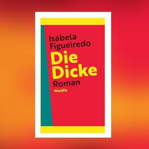 Isabela Figueiredo - Die Dicke (Foto: Pressestelle, Weidle Verlag)