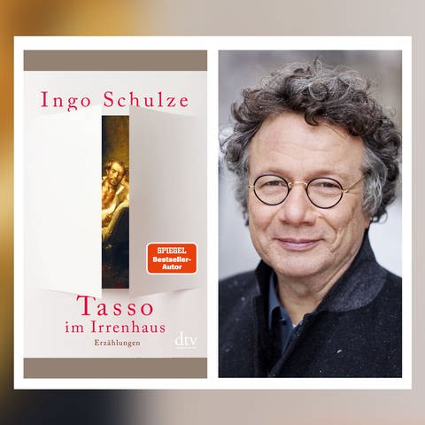 Ingo Schulze – Tasso im Irrenhaus (Foto: Pressestelle, dtv Verlagsgesellschaft / Gaby Gerster)