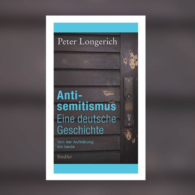Peter Longerich - Antisemitismus: Eine deutsche Geschichte. Von der Aufklärung bis heute
