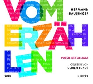 Hörbuchcover: „Vom Erzählen. Poesie des Alltags“ von Hermann Bausinger und Ulrich Tukur (Foto: Pressestelle, S. Hirzel Verlag, Stuttgart)