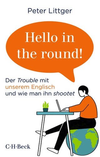Peter Littger - Hello in the round (Foto: Pressestelle, C. H. Beck Verlag)