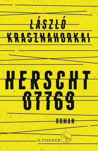 László Krasznahorkai - Herscht 07769 (Foto: Pressestelle, S. Fischer Verlag)