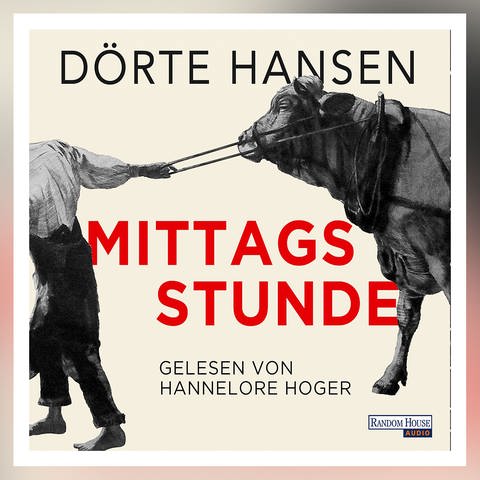 Cover zum Hörbuch "Mittagsstunde" von Dörte handen, gelesen von Hannelore Hoger (Foto: Pressestelle, Verlag Random House)