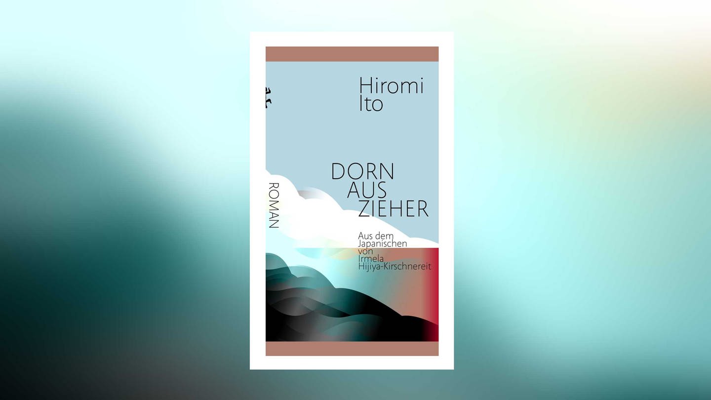 Hiromi Ito: Dornauszieher (Foto: Pressestelle, Matthes & Seitz Verlag)