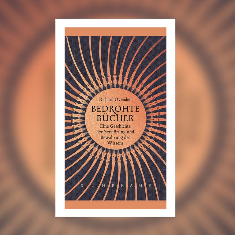 Richard Ovenden - Bedrohte Bücher. Eine Geschichte der Zerstörung und Bewahrung des Wissens