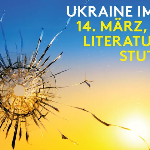 Banner zu Veranstaltung „Ukraine im Krieg“ im Literaturhaus Stuttgart (Foto: Pressestelle, shutterstock.com, Mykhailo Pavlenko)