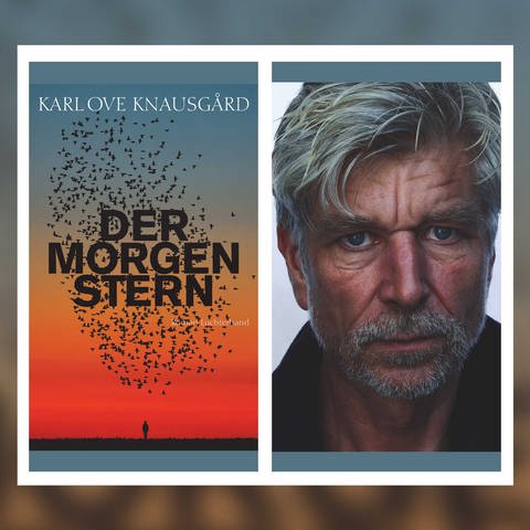 Autor und Buchcocer: Karl Ove Knausgård - Der Morgenstern