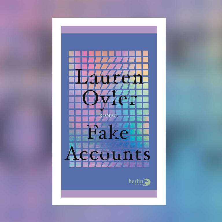 Lauren Oyler - Fake Accounts (Foto: Pressestelle, Berlin Verlag)