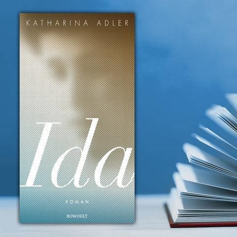 Buchcover: Ida von Katharina Adler (Foto: Rowohlt Verlag -)