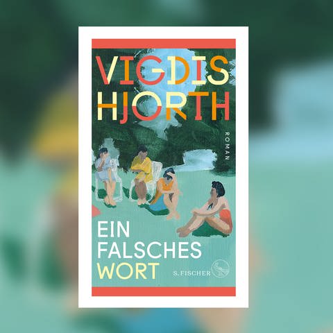 Vigdis Hjorth - Ein falsches Wort (Foto: Pressestelle, S. Fischer Verlag)