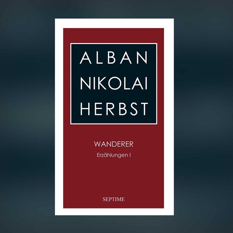 Alban Nikolai Herbst: Wanderer (Foto: SWR)