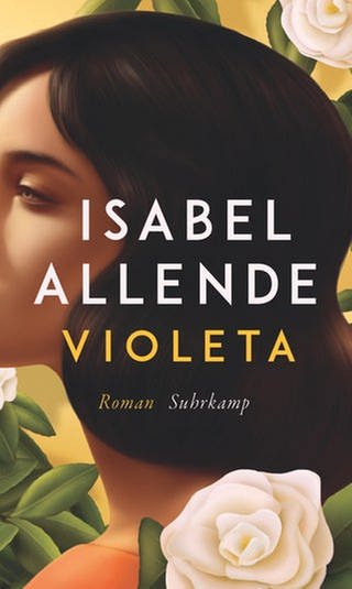 Isabel Allende: Violeta (Foto: Pressestelle, Suhrkamp Verlag | Lorri Barra )