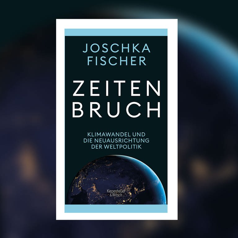 Joschka Fischer: Zeitenbruch. Klimawandel und die Neuausrichtung der Weltpolitik
