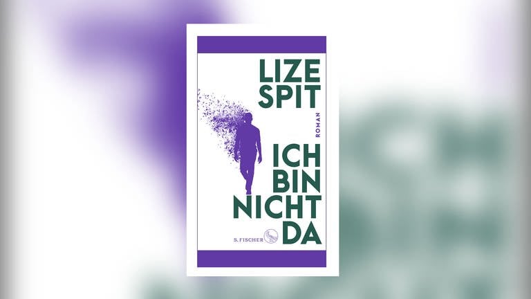 Lize Spit - Ich bin nicht da (Foto: Pressestelle, S. Fischer Verlag)