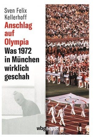 Sven Felix Kellerhoff: Anschlag auf Olympia. Was 1972 in München wirklich geschah (Foto: Pressestelle, dtv)
