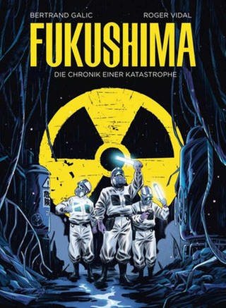 Bertrand Galic und Roger Vidal - Fukushima (Foto: Pressestelle, Cross Cult Verlag)
