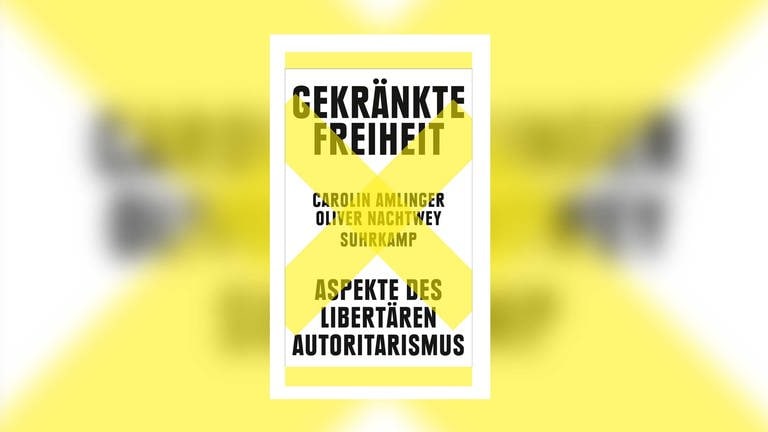 Carolin Amlinger, Oliver Nachtwey: Gekränkte Freiheit (Foto: Pressestelle, Suhrkamp Verlag)