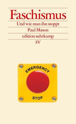 Paul Mason – Faschismus. Und wie man ihn stoppt (Foto: Pressestelle, Suhrkamp Verlag)