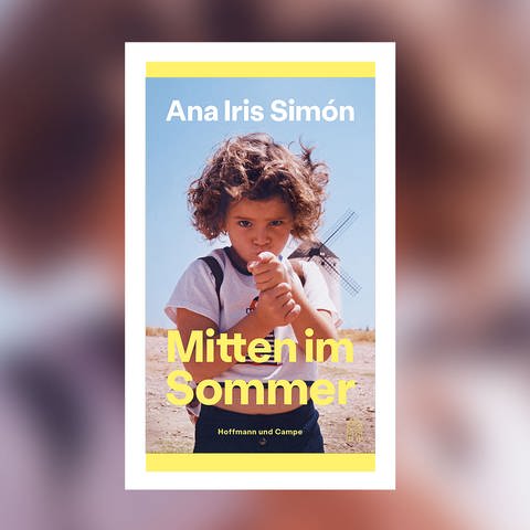 Ana Iris Simón – Mitten im Sommer