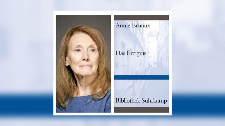 Die Autorin Annie Ernaux und das Cover ihres Buches "Das Ereignis" (Foto: Suhrkamp Verlag/Olivier Roller)