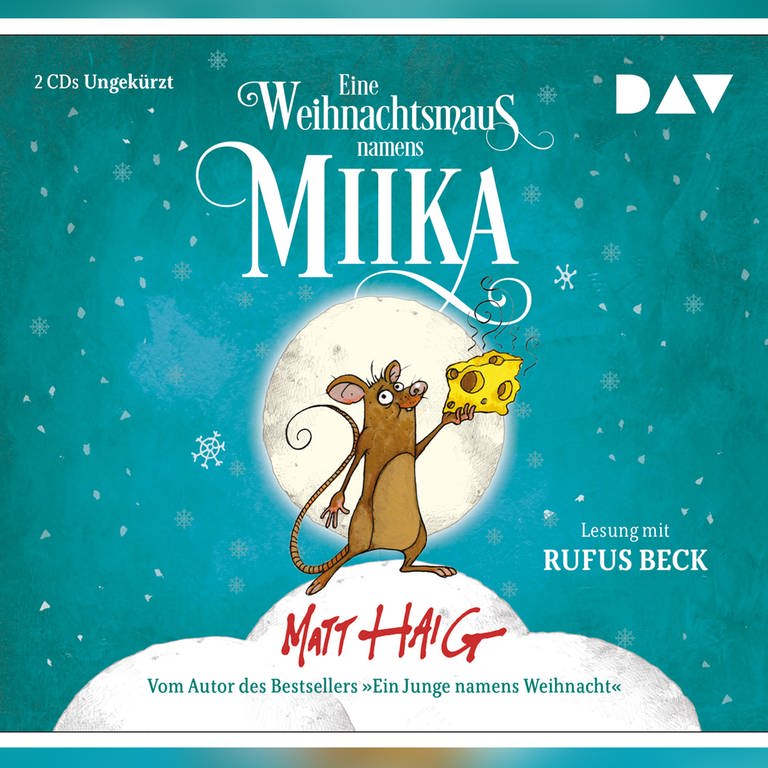 Eine Weihnachtsmaus namens Miika von Matt Haig (Foto: Pressestelle, DAV - DER AUDIO VERLAG)